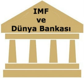 İMF Nedir?   Dünya Bankası Nedir? İMF ve Dünya Bankası arasında ne fark vardır?